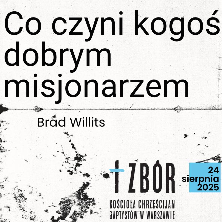 Co czyni kogoś dobrym misjonarzem