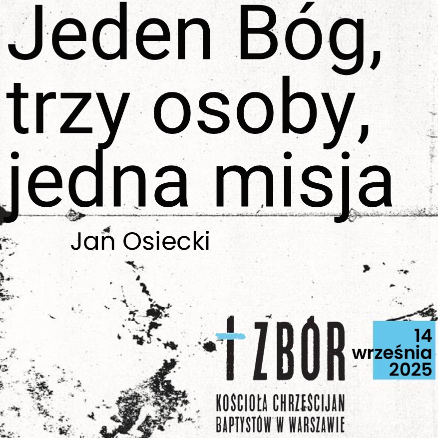 Jeden Bóg, trzy osoby, jedna misja