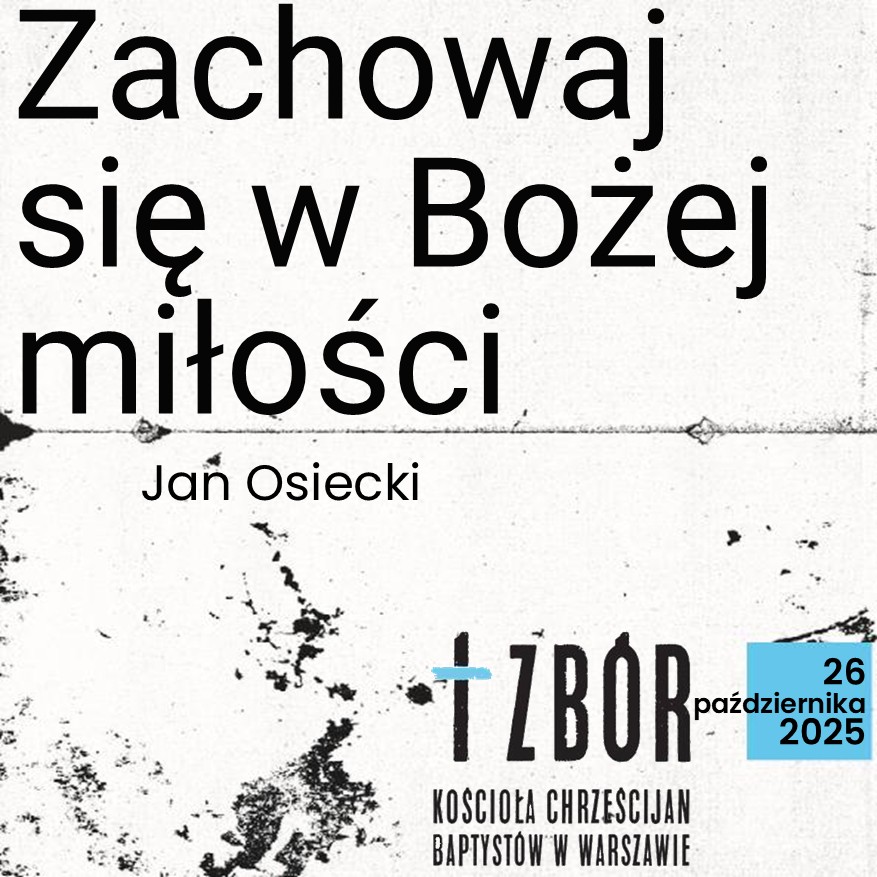 Zachowaj się w Bożej miłości