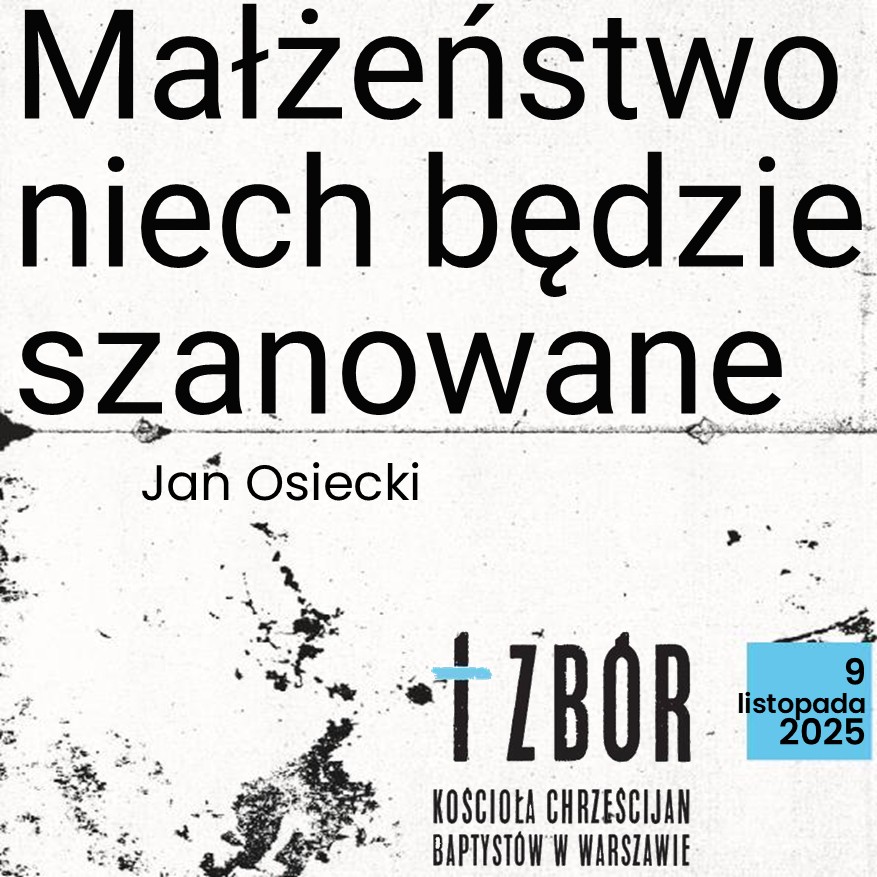 Małżeństwo niech będzie szanowane