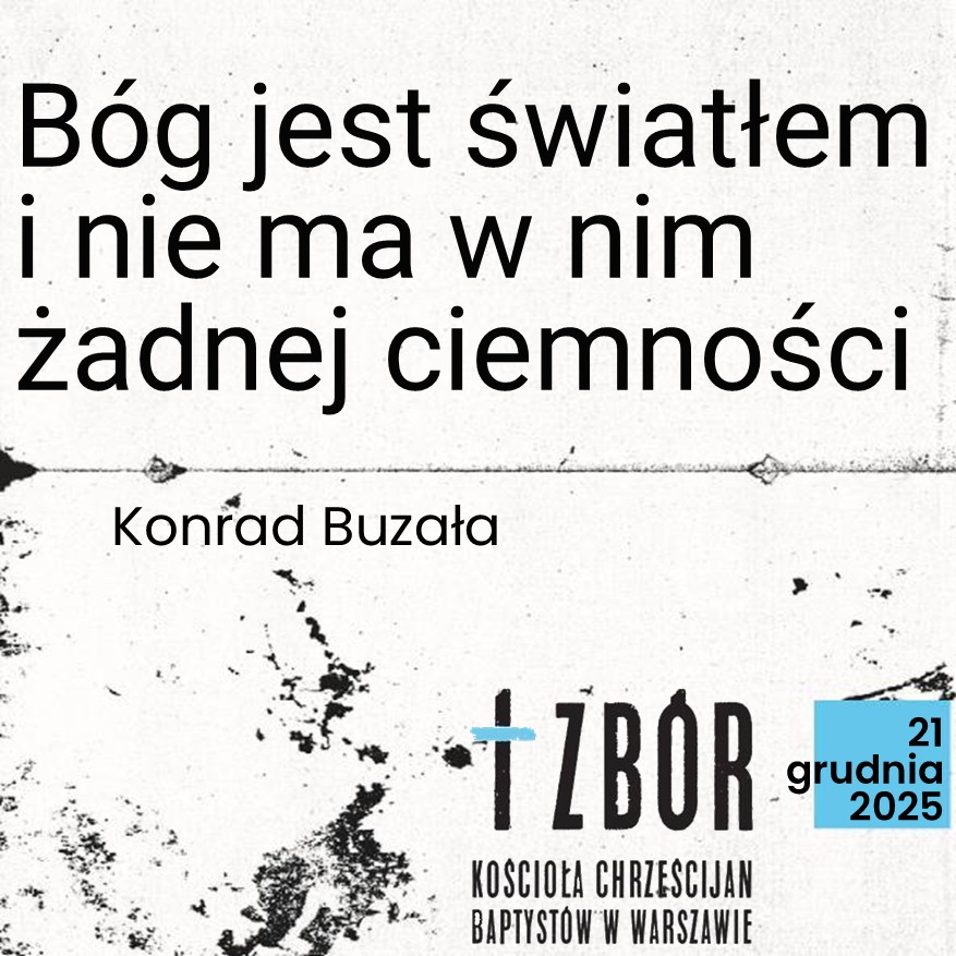 Bóg jest światłem i nie ma w nim żadnej ciemności