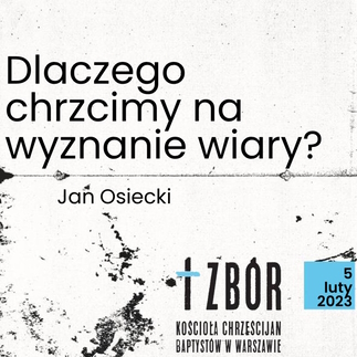 Dlaczego chrzcimy na wyznanie wiary? episode artwork
