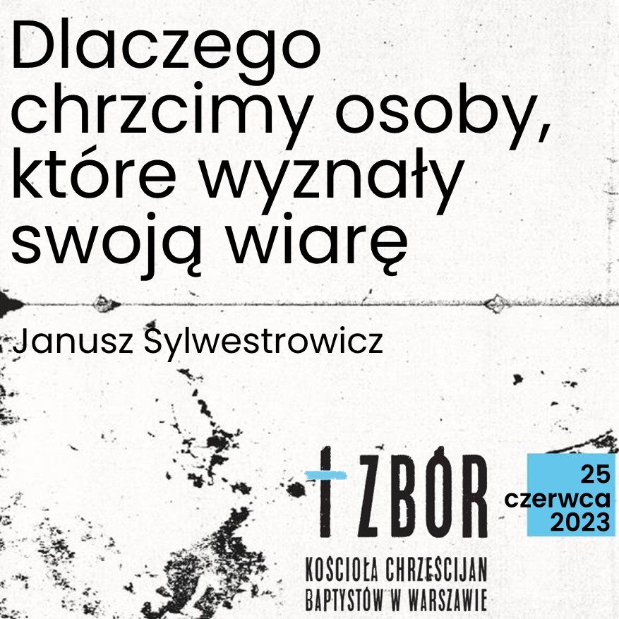 Dlaczego chrzcimy osoby, które wyznały swoją wiarę episode artwork